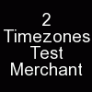 2 Timezones Test Merchant