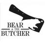 Bear &amp; The Butcher