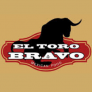 El Toro Bravo &amp; El Pollo Bravo