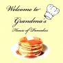 Grandma's House Of Pancakes