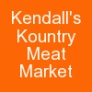 Kendall's Kountry Meat Market