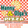 Manny &amp; Olga's Pizza