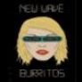 New Wave Burritos*