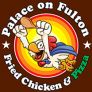 Palace on Fulton Fried Chicken &amp; Pizza
