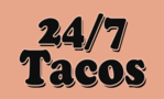24/7 Tacos