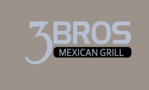 3 Bros Mexican Grill