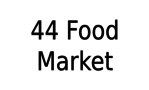 44 Food Market