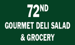 72nd Gourmet Deli Salad & Grocery