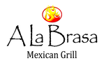 A La Brasa Mexican Grill