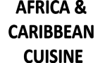 AFRICA & CARIBBEAN CUISINE