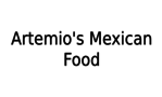 Artemio's Mexican Food