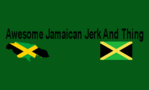Awesome Jamaican Jerk and Thing