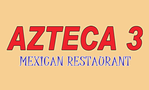 Azteca 3 Mexican Restaurant
