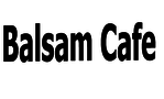 Balsam Cafe