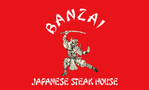 Banzai Japanese Steak House