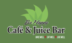 Be Happy Cafe and Juice Bar
