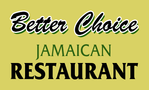 Better Choice Jamaican Restaurant