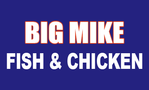 Big Mike Fish and Chicken