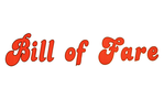 Bill of Fare