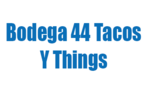 Bodega 44 Tacos Y Things