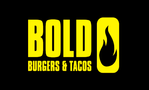 BOLD burgers and tacos