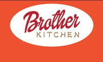 Brother Kitchen