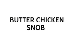Butter Chicken Snob