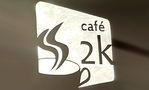 Cafe 2k