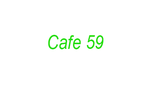 Cafe 59