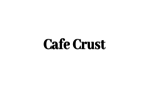 Cafe Crust