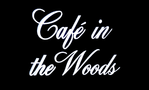 Cafe In The Woods