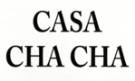 Casa Cha Cha