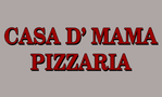 Casa D Mama Pizzeria