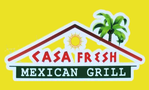 Casa Fresh Mexican Grill