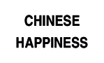 Chinese Happiness
