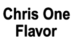 Chris One Flavor
