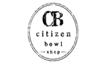 Citizen Bowl Shop