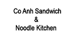 Co Anh Sandwich & Noodle Kitchen
