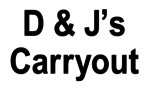 D & J's Carryout