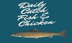 Daily Catch Fish & Chicken