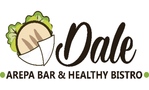 Dale - Arepa Bar & Healthy Bistro