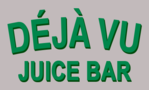 Deja Vu JuiceBar