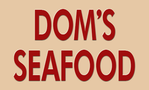 Dom's Seafood