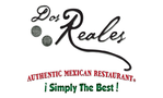 Dos Reales Authentic Mexican Restaurant
