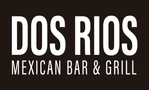 Dos Rios Mexican Bar & Grill