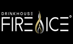 Drinkhouse Fire and Ice