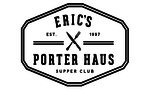 Eric's Porter Haus