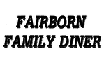 Fairborn Family Diner & Restaurant