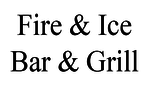 Fire & Ice Bar & Grill