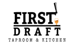 First Draft Taproom & Kitchen -